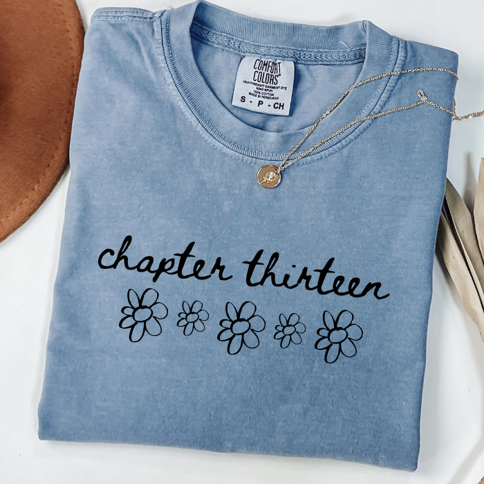 13th Birthday Girl Shirt | Comfort Colors Chapter Thirteen Daisy Birthday Tee | 13 Year Old Birthday Gift, Teen Girl Milestone Birthday Shirt